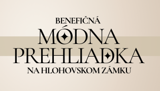 so 23. 5. 2026 17:00 Benefičná módna prehliadka: Móda minulosti a súčasnosti
